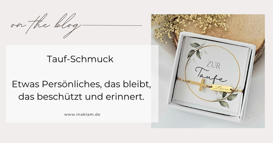 Taufgeschenke mit Bedeutung – Schmuck zur Taufe, der ein Leben lang begleitet