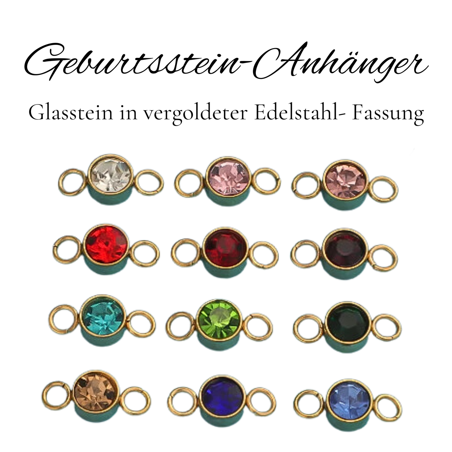 Geburtssteine-Glassteine in Edelstahlfassung